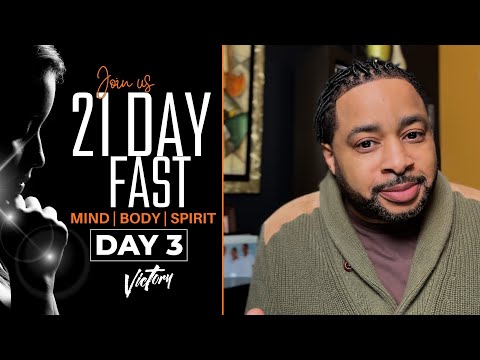 DAY 3 | 21 Day Fast | Pastor Smokie Norful