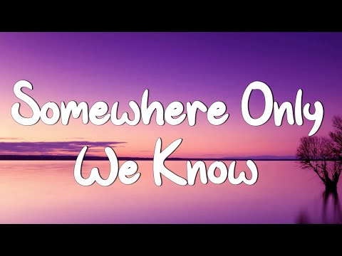 Somewhere Only We Know - Keane (Lyrics) || Ed Sheeran, Rosa Linn (Mix Lyrics)