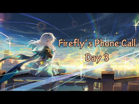 Firefly's Phone Call | Day 3 | Firefly and Silver Wolf fails at baking cake (Eng Subs)