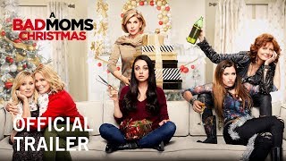 A Bad Moms Christmas | Official Trailer | Own it Now on Digital HD, Blu-ray™ & DVD