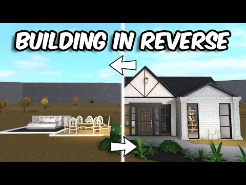 BUILDING A HOUSE IN REVERSE on BLOXBURG