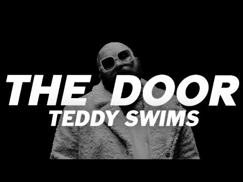 Teddy Swims - The Door (Lyrics)