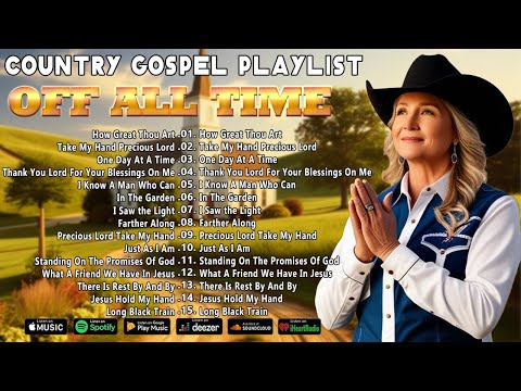 Inspirational Classic Christian Country Gospel Songs Playlist - Old Country Gospel Songs