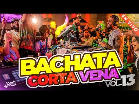 BACHATA CORTA VENAS VOL 13 💔🥃 LAS MEJORES BACHATAS 🎤 MEZCLADA POR DJ ADONI ( BACHATA MIX )