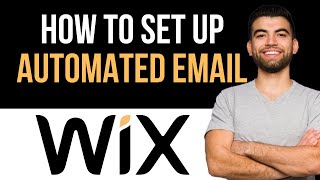 ✅ How to set up Wix automated email campaigns (Full Guide)