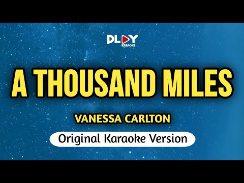 Vanessa Carlton - A Thousand Miles (Karaoke Version)