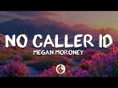 Megan Moroney - No Caller ID (Emo Cowgirl Live Sessions) (Lyrics)