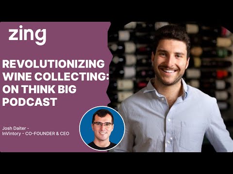 Revolutionizing Wine Collecting: With Josh Daiter, CEO | Think Bog With Dan & Qasim