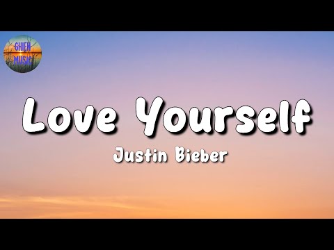 🎵 Justin Bieber - Love Yourself || Passenger, Morgan Wallen, FIFTY FIFTY (Mix Lyrics)