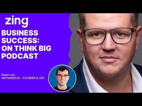 BUSINESS SUCCESS: A Conversation with Stuart Leo | Think Big With Dan & Qasim