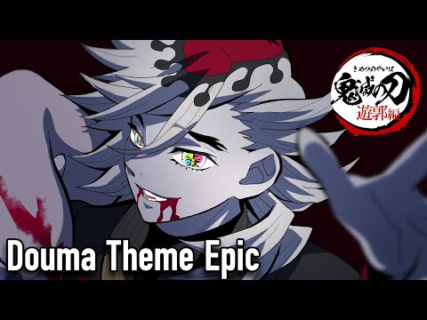 Douma's Entrance Theme [Demon Slayer Season 2 Episode 11] OST Epic soundtrack