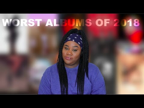 The 10 Worst Albums of 2018