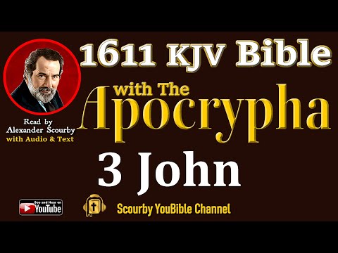 78 ~ New | 3 JOHN KJV  | Audio and Text | by Alexander Scourby | God is Love and Truth.