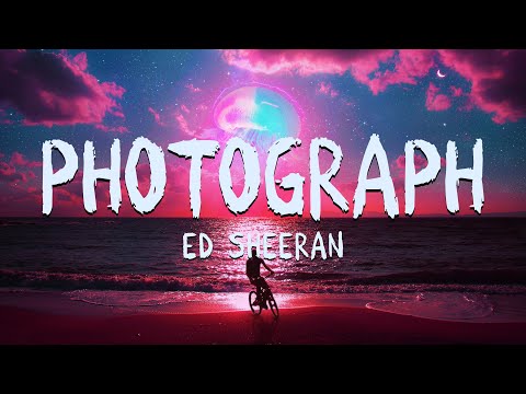 Ed Sheeran - Photograph (Lyrics) Full Song