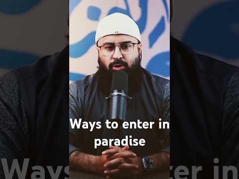 Ways to enter in paradise by Tauha Ibn Jalil #holyquranforall #tauhaibnjalil #youthclub