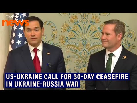 US-Ukraine call for 30-day ceasefire after Saudi Arabia talks, 'goal here to end the war'