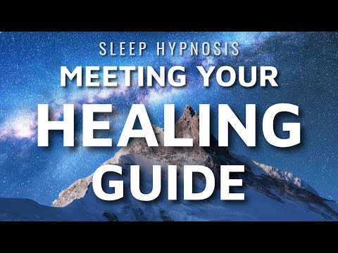 Hypnosis for Meeting an Unexpected Healing Guide (Sleep Meditation Higher Self)