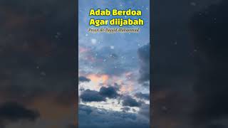 Adab Berdoa #adabberdoa