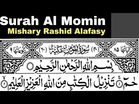 40 - Surah Al Momin Full | Sheikh Mishary Rashid Al-Afasy With Arabic Text (HD)