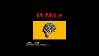 MUMBLE - LIlPeN (feat. LIlPeNcIL)