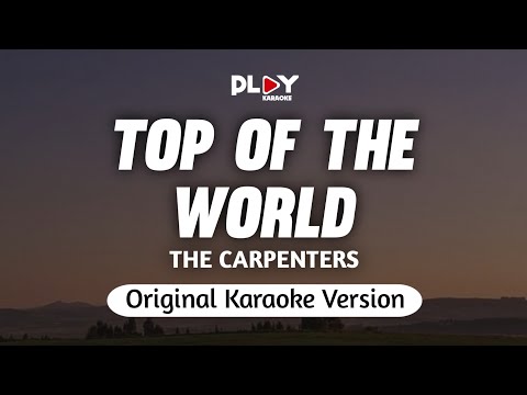 The Carpenters - Top Of The World (Karaoke Version)