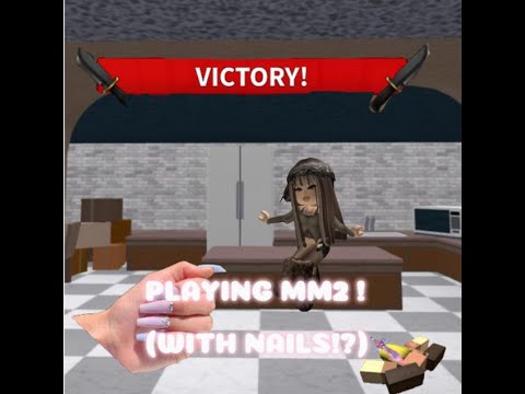 PLAYING MM2 WITH NAILS !?
(FLOP!??)