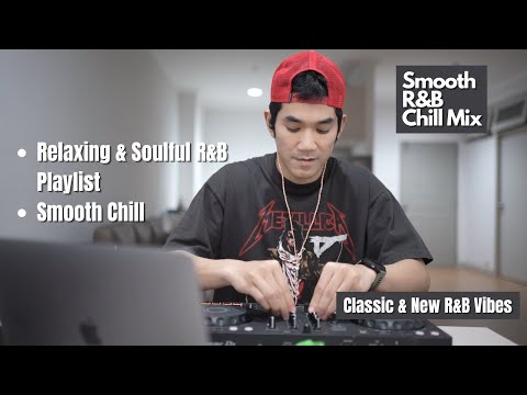 Smooth R&B Chill Mix | Classic & New R&B Vibes