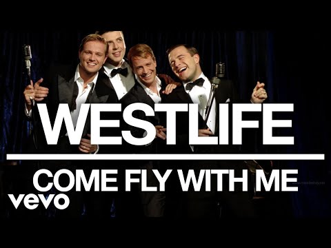 Westlife - Come Fly with Me (Official Audio)