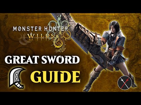 Monster Hunter Wilds Great Sword Guide - Combos & Changes in MHWilds