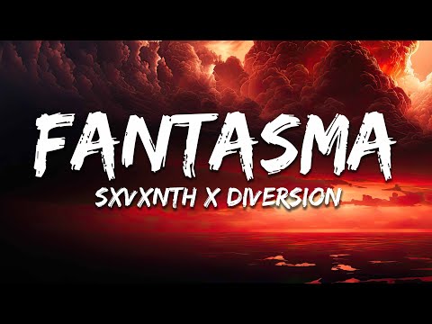 SX́VXNTH x Diversión 私に - FANTASMA (Slowed)