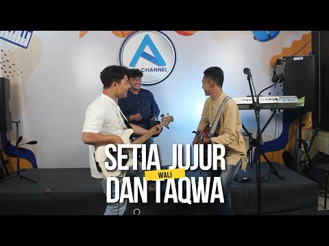 Setia Jujur dan Taqwa - WALI -  Live Cover By Asa Channel