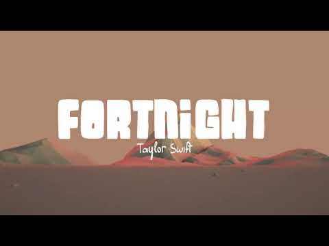 Taylor Swift - Fortnight (feat. Post Malone) | (Lirik Lagu)