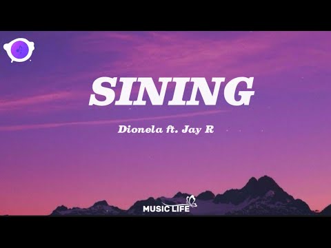 Dionela - sining (Lyrics) ft. Jay R