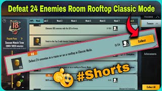 defeat 24 Enemies In a Room or on a Rooftop in Classic mode || #Shorts #pubg