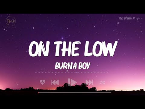 On The Low - Burna Boy (Lyrics) | Billie Eilish, Ariana Grande, The Weeknd,...