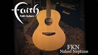 MusicMaker Presents - FAITH FKN NAKED NEPTUNE BABY JUMBO@FaithGuitars