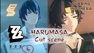 HARUMASA CUTSCENE STORY. ZENLESS ZONE ZERO (Dub Indonesia by @DeckraStudio )