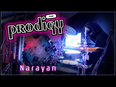 302 The Prodigy - Narayan - Drum Cover