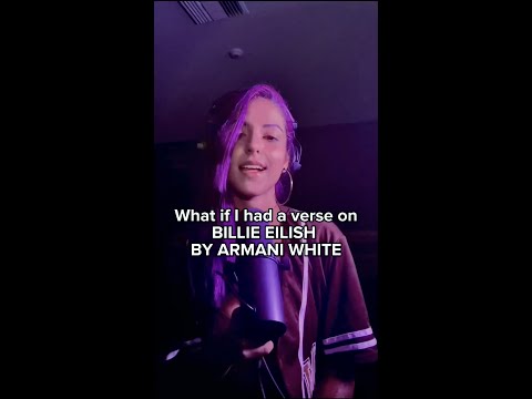 if i was on “Billie Eilish” by @ArmaniWhite