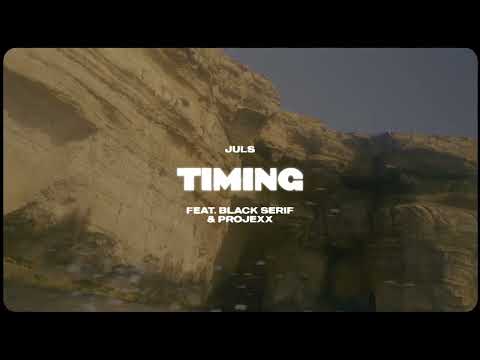 Juls — Timing feat  Black Sherif & Projexx