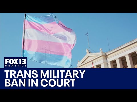 Trump transgender military ban back in court | FOX 13 Seattle