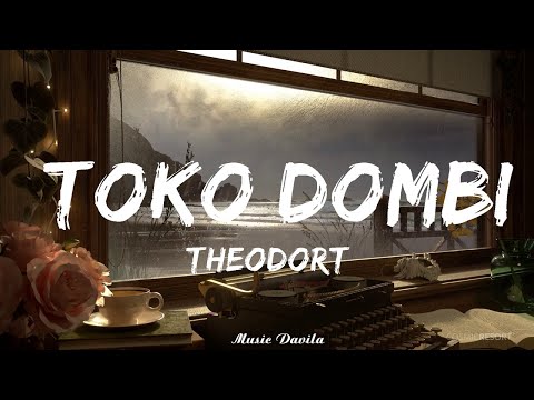 THEODORT - Toko dombi (Paroles/Lyrics)   || Music Davila