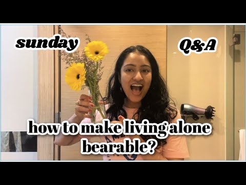 how to make living alone bearable? | SUNDAY Q&A