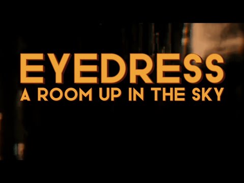 EYEDRESS - A Room Up In The Sky [ lyrics ]​⁠ @eyedress @TheMarias