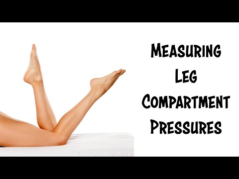 How to Measure Leg Compartment Pressures