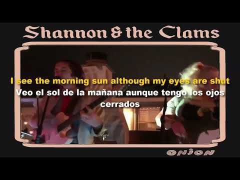 Shannon & the Clams - I Never Wanted Love | Lyrics - Sub (Inglés - Español)