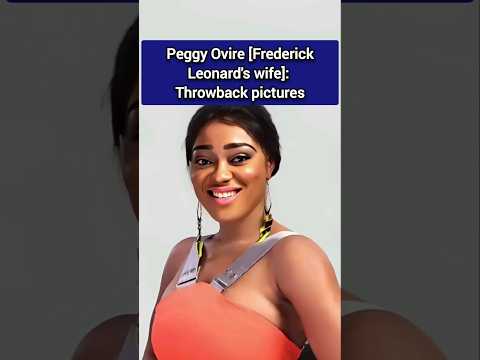 Peggy Ovire [Frederick Leonard's wife]: Throwback pictures #peggyovire #frederickleonard