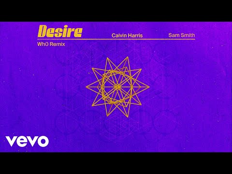 Calvin Harris, Sam Smith - Desire (Wh0 Remix - Official Audio)