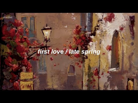 first love / late spring - mitski lyrics//vietsub