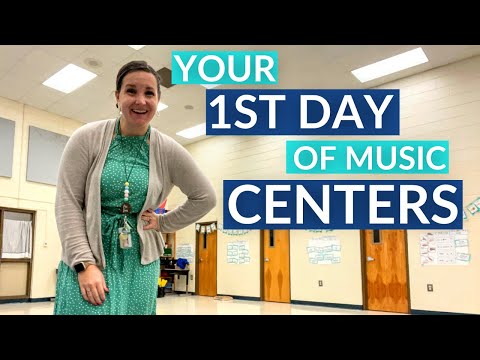 Setting Up Your FIRST DAY OF CENTER for Success in Elementary Music Class